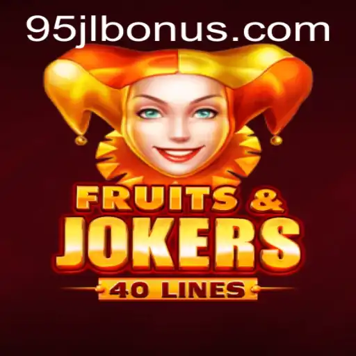 Fruits And Jokers 40 - A Modern Spin on Classic Games