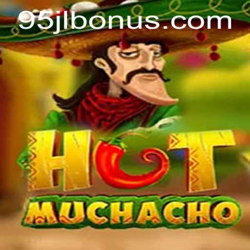 HotMuchacho: The Fiery New Sensation in Gaming