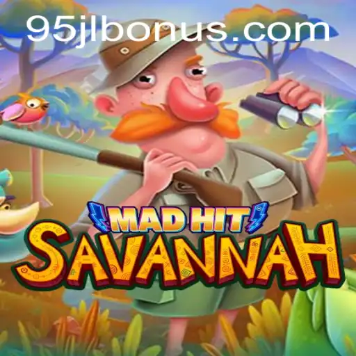 Exploring MadHitSavannah: A Thrilling Adventure into Gaming Innovation